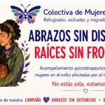 Cartel de Abrazos sin distancias, raíces sin fronteras.